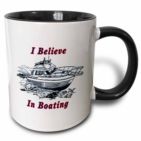 

3dRose Image of I Believe In Boating With Boat - Two Tone Black Mug 11-ounce