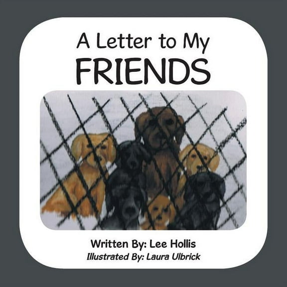 A Letter to My Friends, (Paperback)
