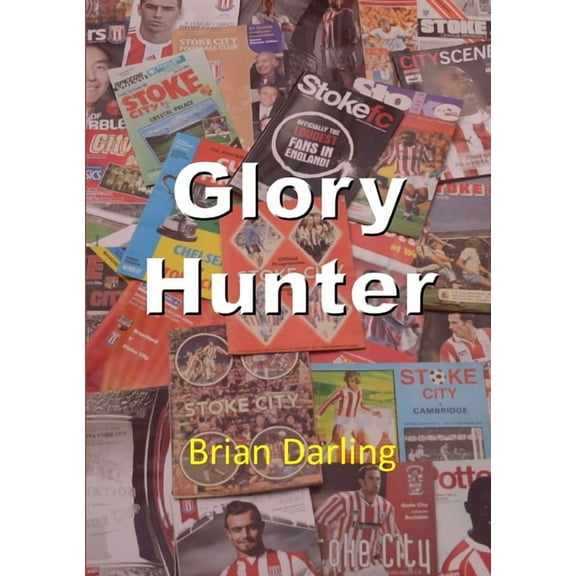 Glory Hunter, (Paperback)