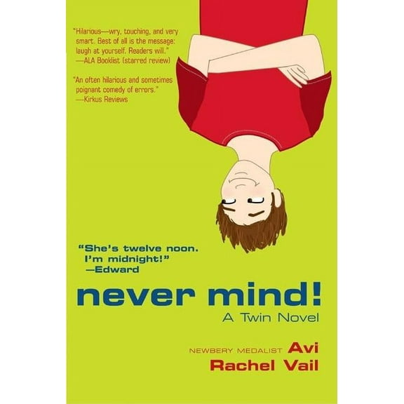 Never Mind!: A Twin Novel, (Paperback)