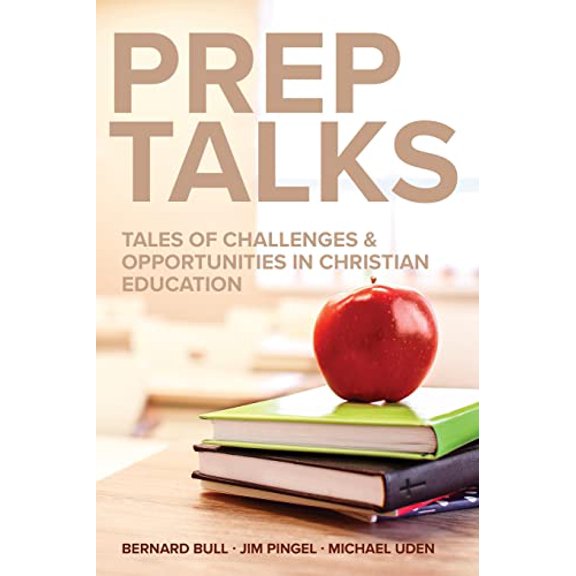 Pre-Owned Prep Talks: Tales of Challenges & Opportunities in Christian Education Paperback