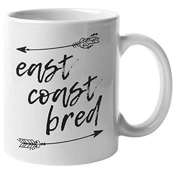 East Coast Bred. Proud Prim And Proper Culture Coffee & Tea Gift Mug For University Students, Yankees, East Coasters, New Yorker Men, Women, Boys, Girls, Collectors & Young Professionals (11oz)