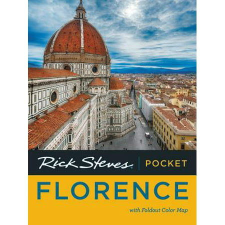 Rick Steves Pocket Florence: 9781631218255 (Best Way To Travel From Florence To Venice)