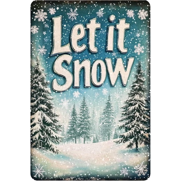 Metal Tin Sign Let It Snow Vintage Sign Retro Tin Sign Aluminum Sign for Bedroom Kitchen Garden Wall Bab Club Coffee Home Decor 8x12 Inch