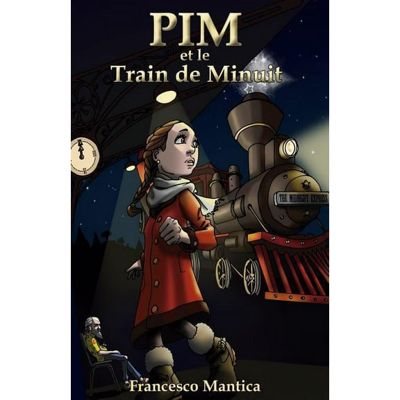 Pim Et Le Train de Minuit, (Paperback)