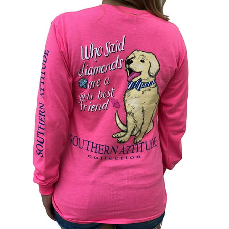 Southern Attitude Who Said Diamonds are a Girls Best Friend Dog Pink Women's Long Sleeve (Woman's Best Friend Comic)
