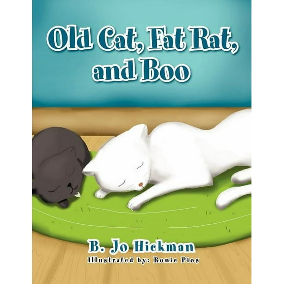 Old Cat, Fat Rat, and Boo