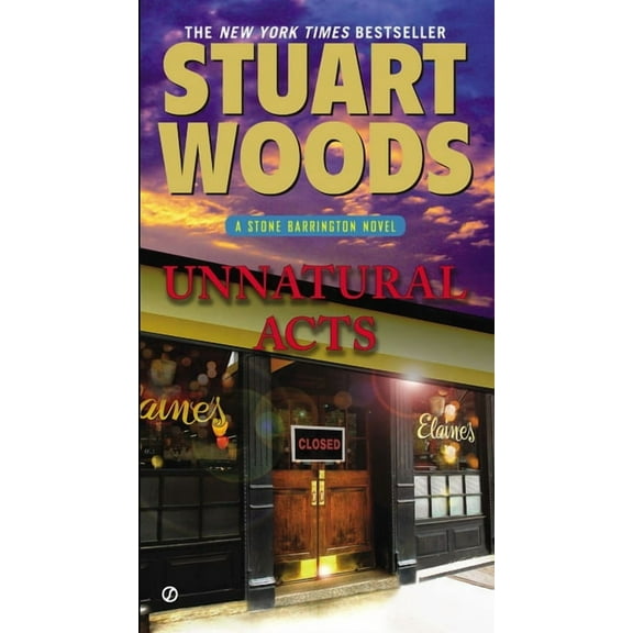 Stone Barrington Novel Unnatural Acts, Book 23, (Paperback)