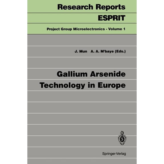 Gallium Arsenide Technology in Europe, (Paperback)