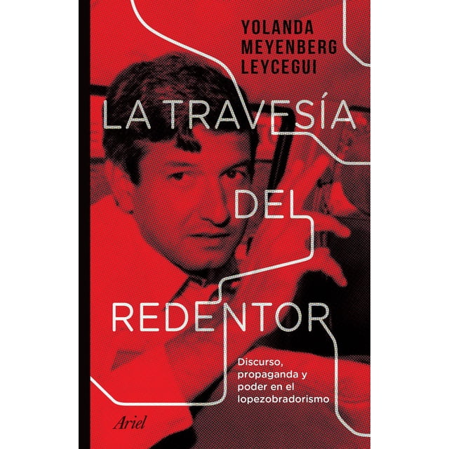 La Travesía Del Redentor Ariel 9786075695280