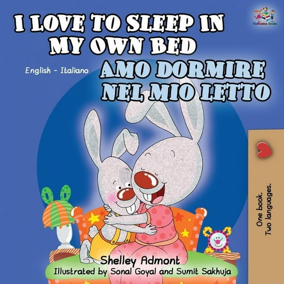 English Italian Bilingual Collection I Love to Sleep in My Own Bed Amo dormire nel mio letto: English Italian Bilingual Book, (Paperback)
