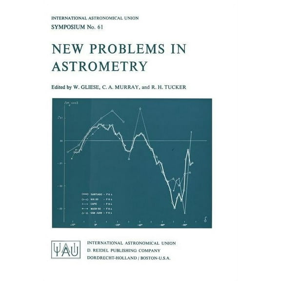 International Astronomical Union Symposi New Problems in Astrometry, Book 61, (Paperback)