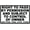 Warning Sign 6, variant on Right to Pass by Permission Subject Control Sign - 8"x12" Metal Sign, Indoor & Outdoor Use