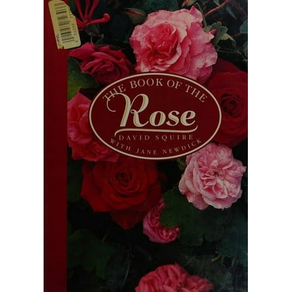 Pre-Owned The Book of the Rose, Used [Hardcover]