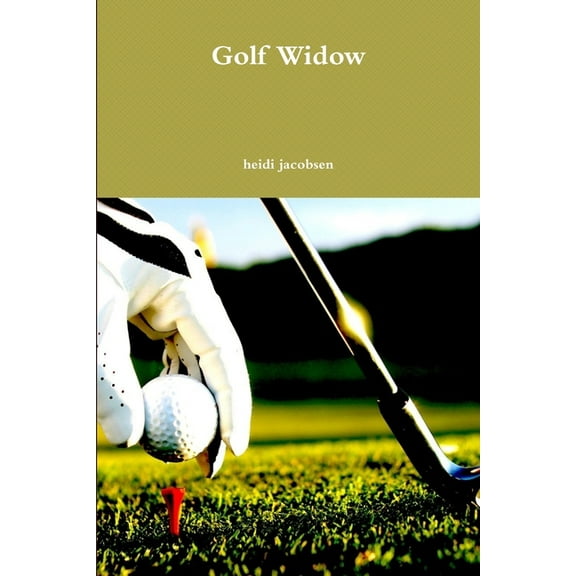Golf Widow, (Paperback)
