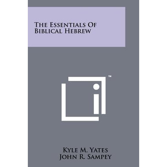 The Essentials of Biblical Hebrew