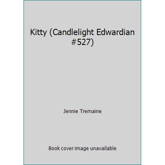 Pre-Owned Kitty (Candlelight Edwardian #527) (Paperback) 0440149819 9780440149811