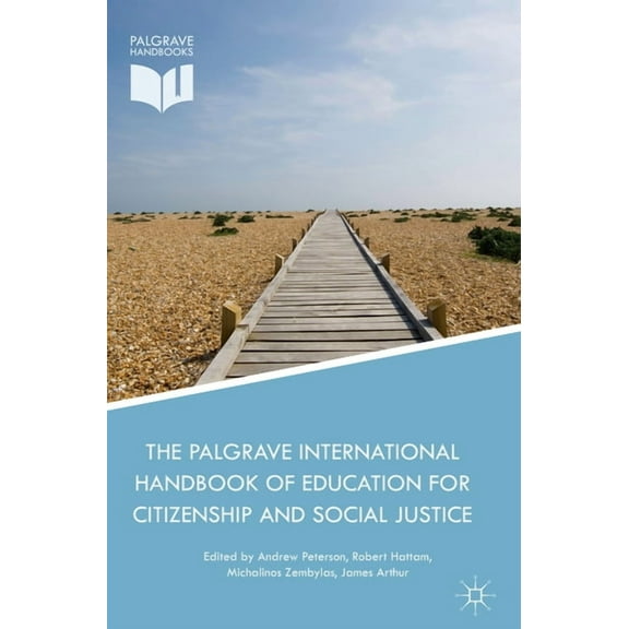 The Palgrave International Handbook of Education for Citizenship and Social Justice, (Hardcover)