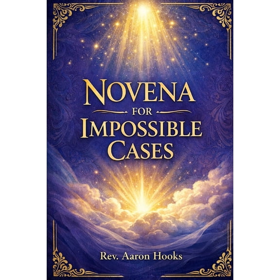 Impossible Cases Novena: A Traditional Catholic Nine-Day Devotional Prayer Booklet, (Paperback)