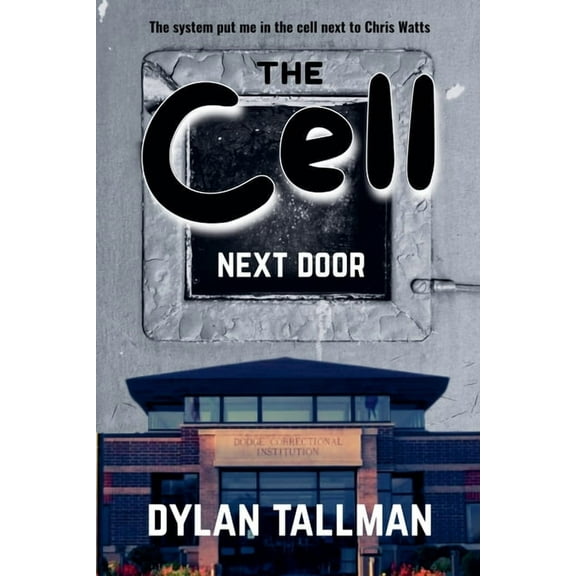 The Cell Next Door, (Paperback)