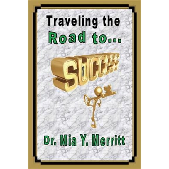 Pre-Owned The Road to Success (Paperback)