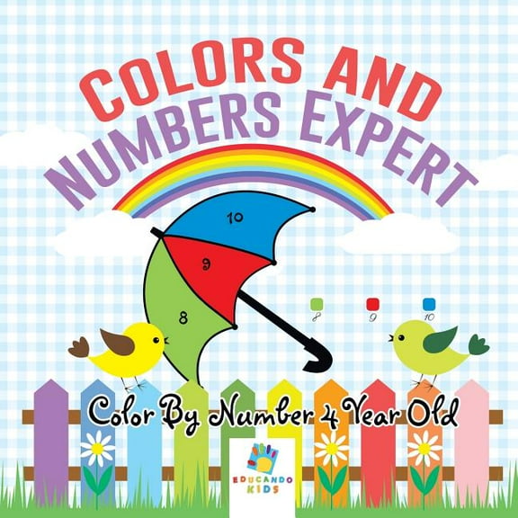 Colors and Numbers Expert Color By Number 4 Year Old, (Paperback)