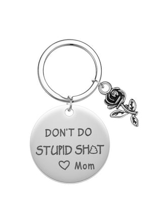 Don't do stupid sh*t. Love Mom Poster for Sale by Finde