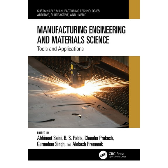 Sustainable Manufacturing Technologies Manufacturing Engineering and Materials Science: Tools and Applications, (Paperback)