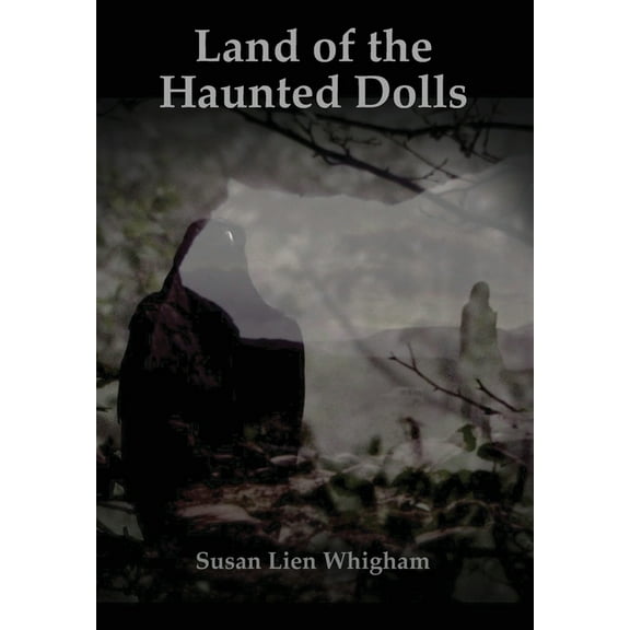 Land of the Haunted Dolls, (Hardcover)