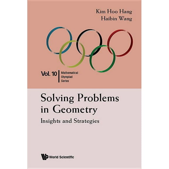 Mathematical Olympiad Solving Prob in Geometry (V10), Book 10, (Hardcover)