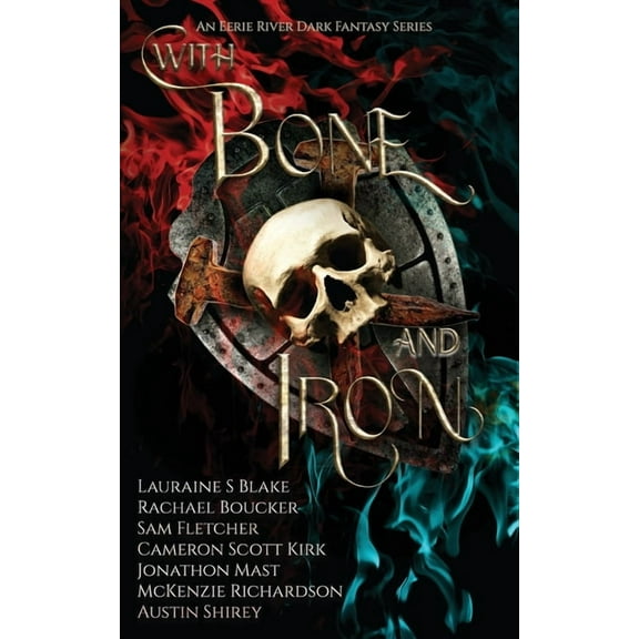 With Bone and Iron, (Paperback)