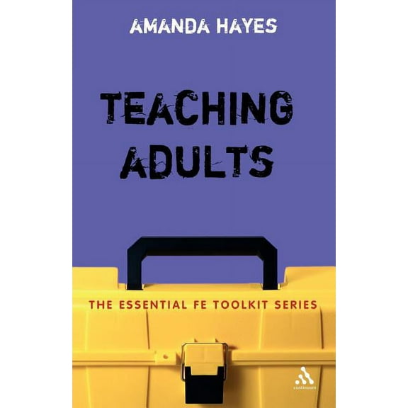 Essential Fe Toolkit: Teaching Adults (Paperback)