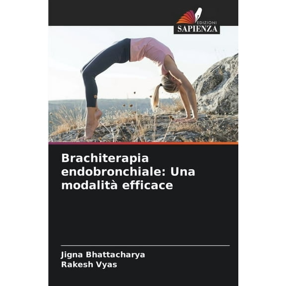 Brachiterapia endobronchiale: Una modalitÃ  efficace, (Paperback)