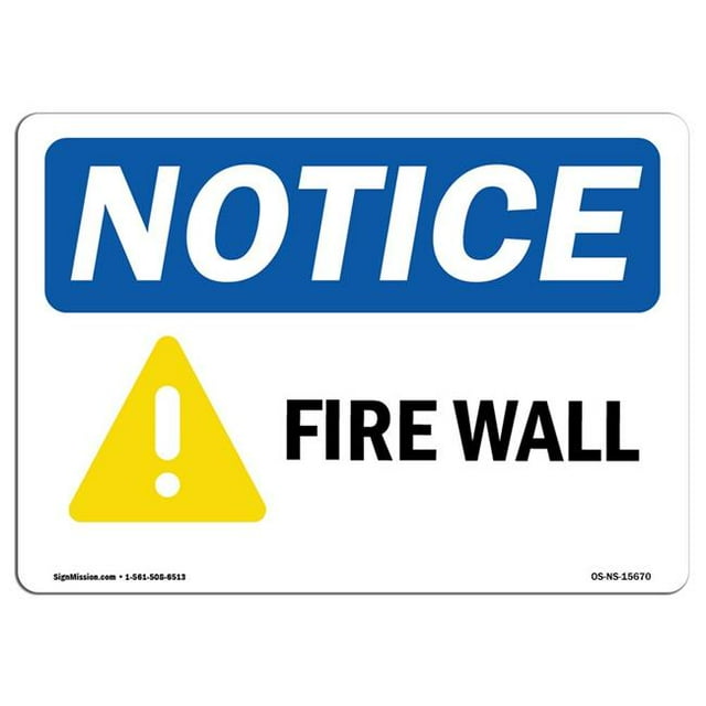 SignMission OS-NS-A-1218-L-15670 Panneau de Signalisation OSHA 12 x 18 Po - Mur de Feu