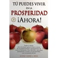 thumbnail image 1 of Tú Puedes Vivir En La Prosperidad ¡Ahora!, 1 of 2