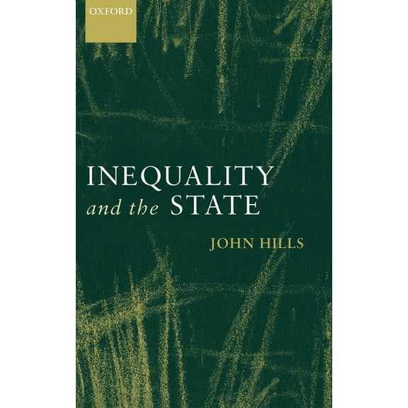 Inequality and the State, (Hardcover)