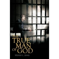True Man of God