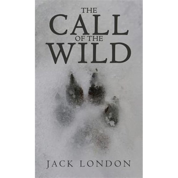 Pre-Owned The Call of the Wild: The Original 1903 Edition (Hardcover) 1645940098 9781645940098