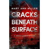 A Jhonni Laurent Mystery: Cracks Beneath the Surface (Series #2) (Paperback)