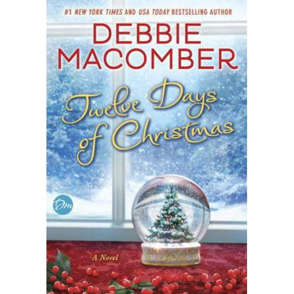 Pre-Owned Twelve Days of Christmas: A Christmas Novel (Hardcover) 0553391739 9780553391732