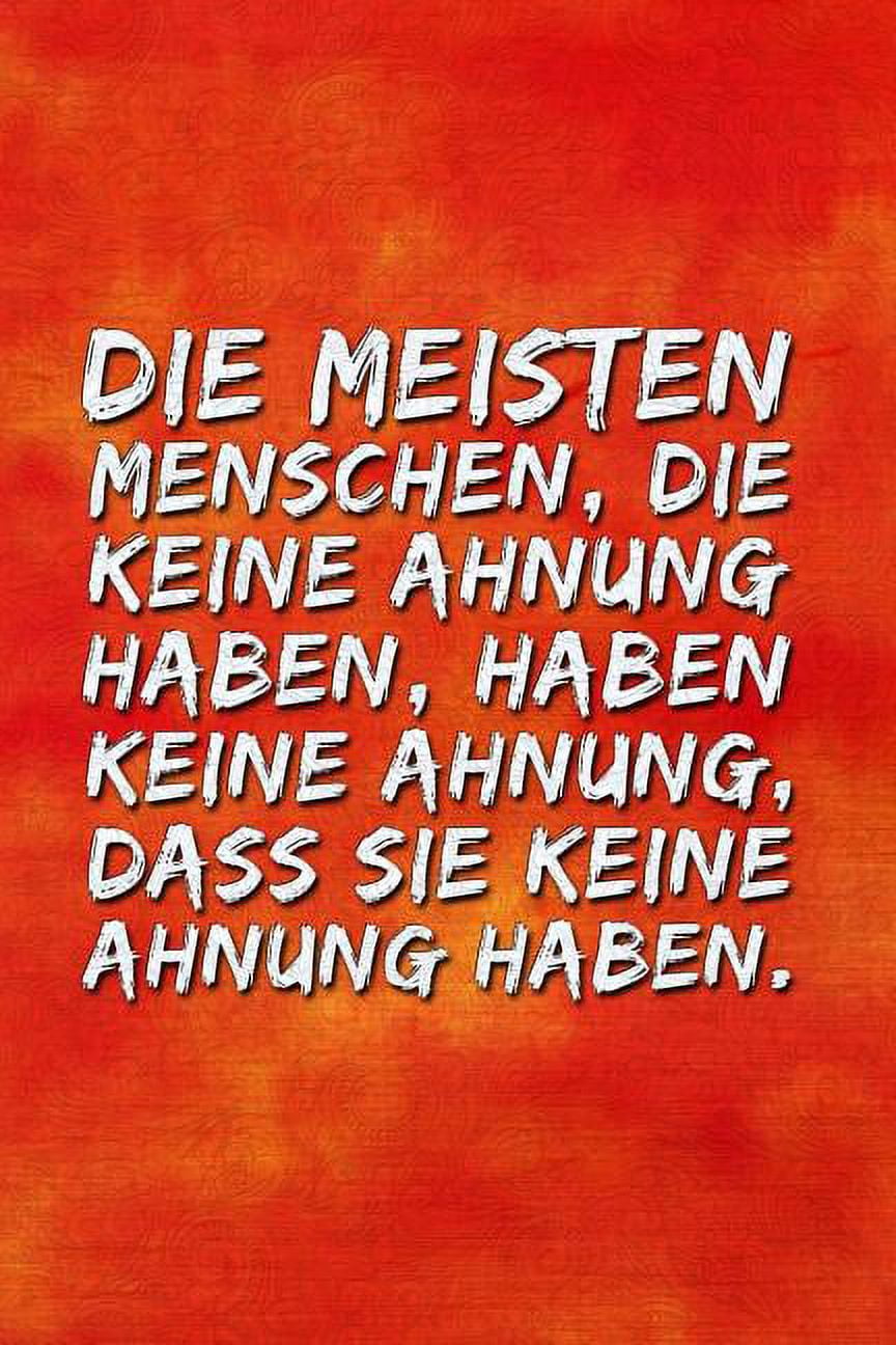Die meisten Menschen die keine Ahnung haben, haben keine Ahnung, dass