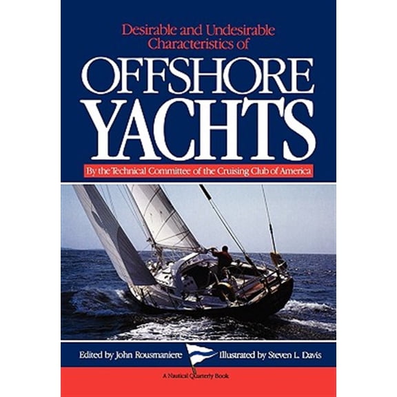 Pre-Owned Desirable and Undesirable Characteristics of Offshore Yachts, (Paperback)