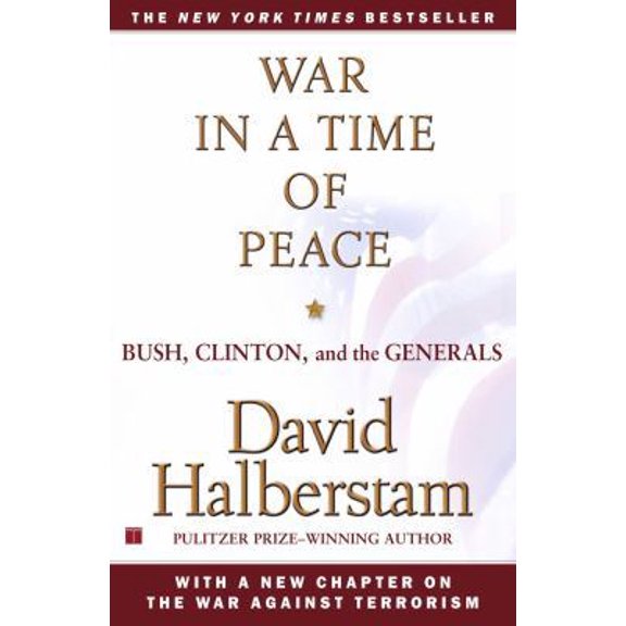 Pre-Owned War in a Time of Peace: Bush, Clinton, and the Generals (Paperback) 0743223233 9780743223232