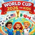 thumbnail image 1 of Book Independently Published World Cup 2026 for Kids, 1 of 1