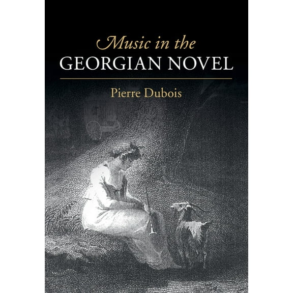 Music in the Georgian Novel, (Paperback)