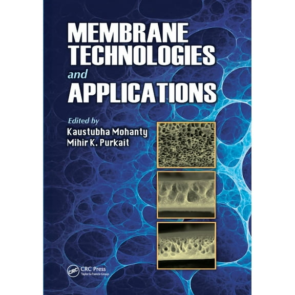 Membrane Technologies and Applications, (Paperback)