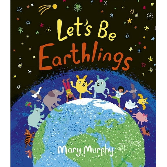 Let's Be Earthlings, (Hardcover)