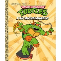 I Am Michelangelo (Teenage Mutant Ninja Turtles) (Hardcover)