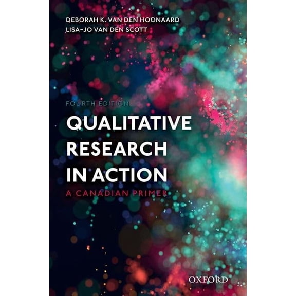 Pre-Owned Qualitative Research in Action 4th Edition (Paperback) 0190165979 9780190165970