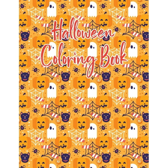 Halloween coloring book: Halloween Coloring Book for Kids Ages 4 to 8, Halloween coloring and activity book for Boys, Girls and Toddlers Ages 4 to 8 coloring and activity book for Celebrate Halloween